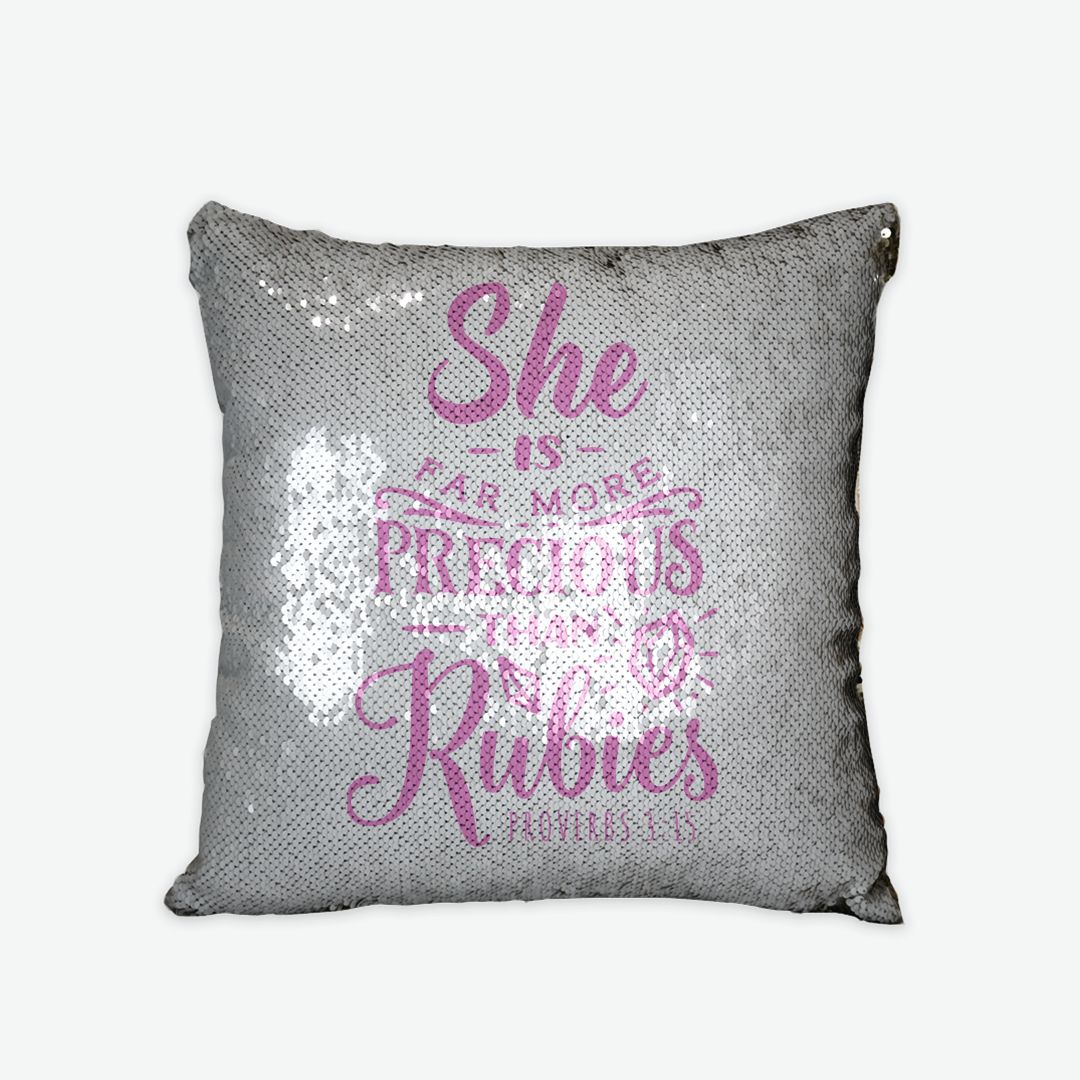 She is far more Precious than rubies | Pink Sequin | Reversible Pillow Case